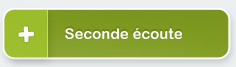 Seconde écoute